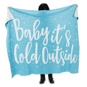 "Baby It's Cold Outside" Knit Winter Throw